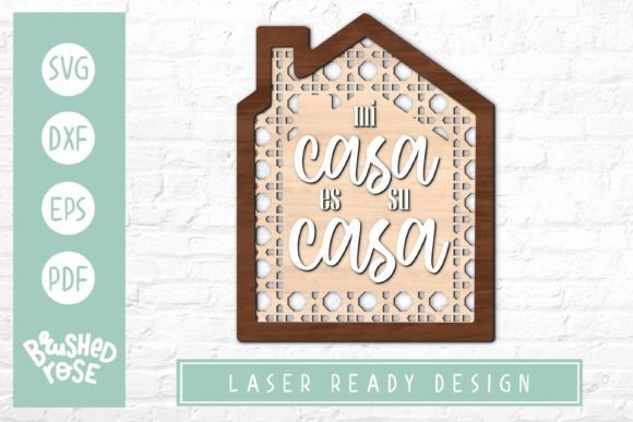 Mi Casa Spanish Rattan Glowforge Sign